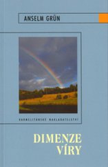 kniha Dimenze víry, Karmelitánské nakladatelství 2006