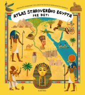 kniha Atlas starovekého Egypta , Albatros 2022
