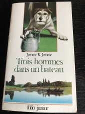 kniha Trois hommes dans un bateau, Folio junoior 1988
