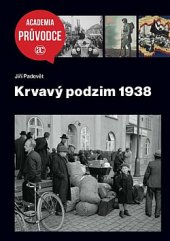 kniha Krvavý podzim 1938, Academia 2020