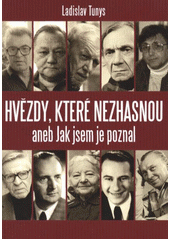 kniha Hvězdy, které nezhasnou, aneb, Jak jsem je poznal, XYZ 2012