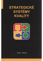 kniha Strategické systémy kvality, Radek Lévay 2008
