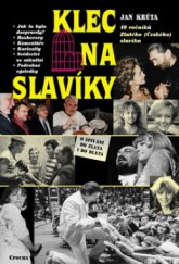 kniha Klec na slavíky o zpívání do zlata i do bláta : Zlatý (Český) slavík 1962-2002, Epocha 2003