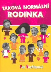 kniha Taková normální rodinka, XYZ 2008