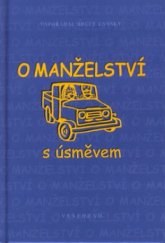 kniha O manželství s úsměvem, Vyšehrad 2002