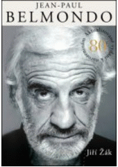 kniha Jean Paul Belmondo aktualizované vydání k 80 narozeninám, Malý princ 2013