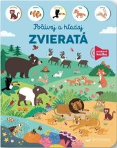 kniha Počúvaj a hľadaj Zvieratá, Svojtka 2023