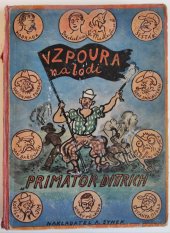 kniha Budulínek a Matlafousek čili Vzpoura na parníku "Primátor Dittrich", Adolf Synek 1930