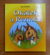 kniha Okáček a Rézinka, Futura 2006