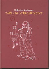 kniha Základy astromedicíny, s.n. 2010