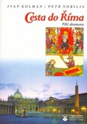 kniha Cesta do Říma, Karmelitánské nakladatelství 2002