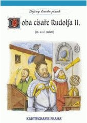 kniha Doba císaře Rudolfa II. 16.-17. století, Kartografie 2006