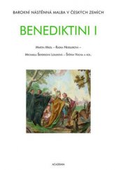 kniha Benediktini I. a II. Barokní nástěnná malba v českých zemích, Academia 2017