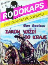 kniha Zákon vjíždí do kraje, Ivo Železný 