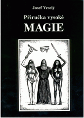 kniha Příručka vysoké magie, Vodnář 2009