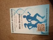 kniha Stárnout je přežitek, Miro Skořepa 2025