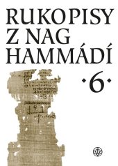 kniha Rukopisy z Nag Hammádí 6, Vyšehrad 2024