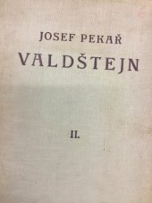 kniha Valdštejn Díl 2 1630-1634 : (dějiny valdštejnského spiknutí)., Melantrich 1934