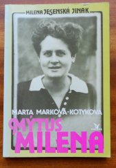 kniha Mýtus Milena Milena Jesenská jinak, Primus 1993