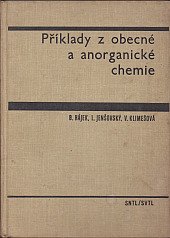 kniha Příklady z obecné a anorganické chemie vysokošk. příručka, SNTL 1967
