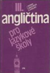 kniha Angličtina pro jazykové školy III., SPN 1989