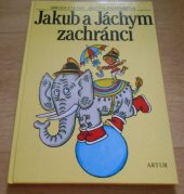 kniha Jakub a Jáchym zachránci, Artur 1994