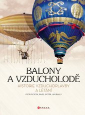 kniha Balony a vzducholodě, CPress 2013