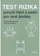 kniha Test rizika poruch čtení a psaní pro rané školáky, Scientia 2001