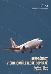 kniha Bezpečnost v obchodní letecké dopravě, Akademické nakladatelství CERM 2011