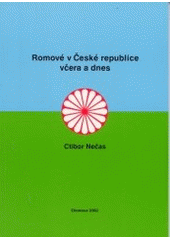 kniha Romové v České republice včera a dnes, Univerzita Palackého 2002