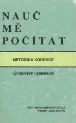 kniha Nauč mě počítat metodika korekce vývojových dyskalkulií, Augusta 1994