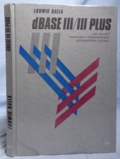 kniha dBASE III/III plus ako uľahčiť používanie a programovanie dátabázového systému, Alfa 1990