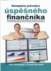kniha Kompletní průvodce úspěšného finančníka, Centrum finančního vzdělávání 2010
