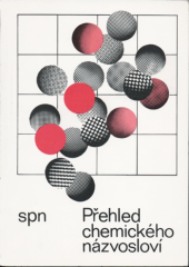 kniha Přehled chemického názvosloví, SPN 1995