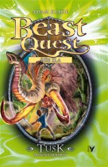 kniha Beast Quest 17. - Tusk, mocný mamut, Albatros 2018