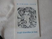 kniha Tvář člověka je čas, Jihočeské nakladatelství 1979