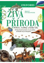 kniha Živá příroda zvířata, rostliny a lidské tělo, Vašut 1998