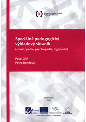 kniha Speciálně pedagogický slovník somatopedie, psychopedie, logopedie, Gaudeamus 2014