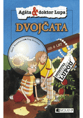 kniha Agáta & doktor Lupa Dvojčata, Fragment 2003