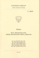 kniha Munice. Díl II, - Dělostřelecké střely, nábojky dělostřeleckého střeliva, zapalovače, Univerzita obrany 2010