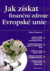 kniha Jak získat finanční zdroje Evropské unie, Grada 2004