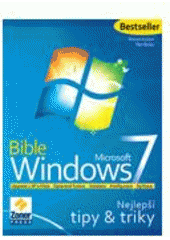 kniha Bible Windows 7 [nejlepší tipy & triky], Extra Publishing 2009