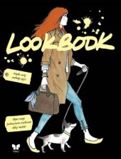 kniha Lookbook Tvůj průvodce světem módy, YOLI 2017