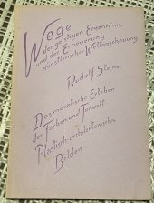 kniha Das moralische Erleben der Farben und Tonwelt., Philosophisch Anthroposophischer Verlag am Goetheanum Dornach 1935
