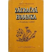 kniha Zázračná hodinka Nespokojený králíček, SNKLHU  1955