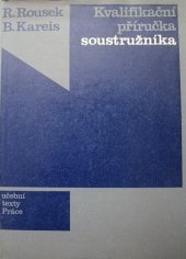 kniha Kvalifikační příručka soustružníka, Práce 1978