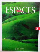 kniha Espaces 2 Méthode de Francais, Hachette 1990
