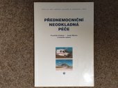 kniha Přednemocniční neodkladná péče, Institut pro další vzdělávání pracovníků ve zdravotnictví 2000