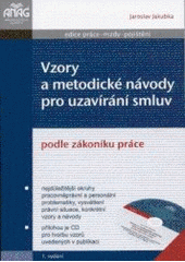 kniha Vzory a metodické návody pro uzavírání smluv podle zákoníku práce, Anag 2007