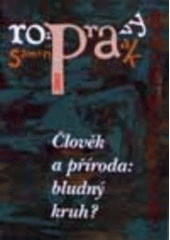 kniha Člověk a příroda: bludný kruh?, EMAN 2001